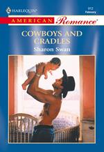 Cowboys And Cradles (Mills & Boon American Romance)