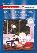 Bachelor-Auction Bridegroom (Mills & Boon American Romance)