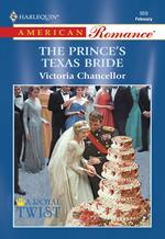 The Prince's Texas Bride (Mills & Boon American Romance)