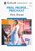 Prim, Proper... Pregnant (Mills & Boon Silhouette)