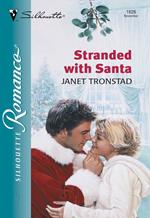 Stranded With Santa (Mills & Boon Silhouette)