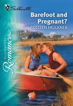 Barefoot and Pregnant? (Mills & Boon Silhouette)