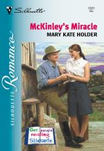 Mckinley's Miracle (Mills & Boon Silhouette)