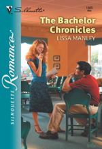 The Bachelor Chronicles (Mills & Boon Silhouette)