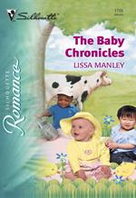 The Baby Chronicles (Mills & Boon Silhouette)