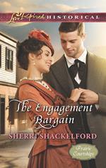 The Engagement Bargain (Prairie Courtships, Book 1) (Mills & Boon Love Inspired Historical)