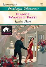 Fiance Wanted Fast! (Mills & Boon Cherish)