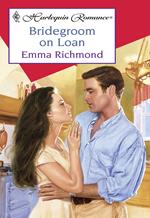 Bridegroom On Loan (Mills & Boon Cherish)