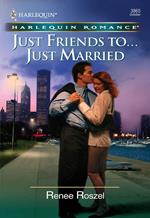 Just Friends To . . . Just Married (Mills & Boon Cherish)