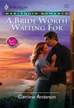 A Bride Worth Waiting For (Mills & Boon Cherish)