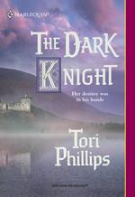 The Dark Knight (Mills & Boon Historical)