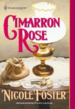 Cimarron Rose (Mills & Boon Historical)