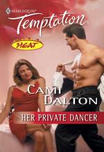 Her Private Dancer (Mills & Boon Temptation)