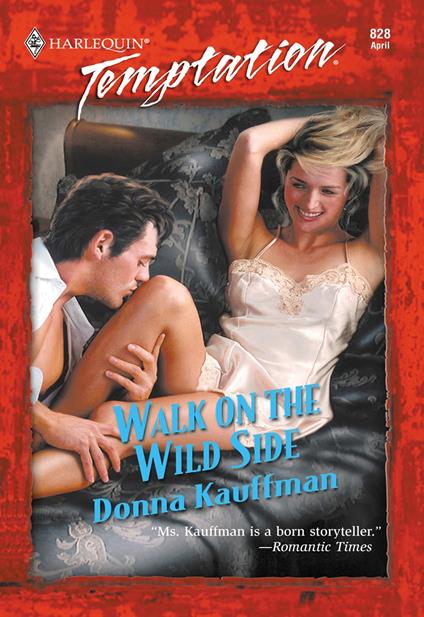 Walk On The Wild Side (Mills & Boon Temptation)