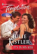 It's In His Kiss (Mills & Boon Temptation)