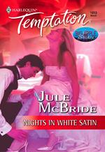 Nights In White Satin (Mills & Boon Temptation)