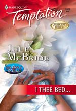 I Thee Bed... (Mills & Boon Temptation)