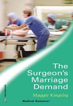 The Surgeon's Marriage Demand (Mills & Boon Medical)