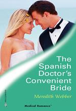 The Spanish Doctor's Convenient Bride (Mills & Boon Medical)