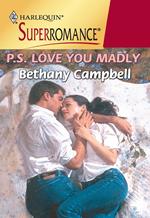 P.s. Love You Madly (Mills & Boon Vintage Superromance)