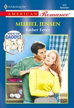 Father Fever (Mills & Boon American Romance)