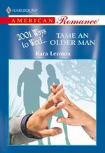 Tame An Older Man (Mills & Boon American Romance)