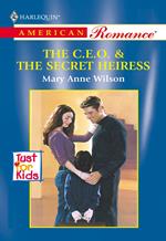 The C.e.o. and The Secret Heiress (Mills & Boon American Romance)