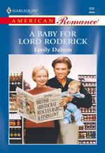 A Baby For Lord Roderick (Mills & Boon American Romance)