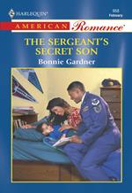 The Sergeant's Secret Son (Mills & Boon American Romance)