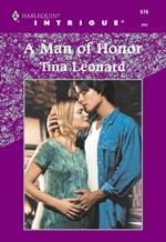 A Man Of Honor (Mills & Boon Intrigue)