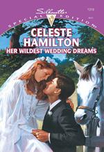 Her Wildest Wedding Dreams (Mills & Boon Cherish)