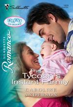 The Tycoon's Instant Family (Mills & Boon Silhouette)