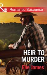 Heir To Murder (The Adair Affairs, Book 4) (Mills & Boon Romantic Suspense)