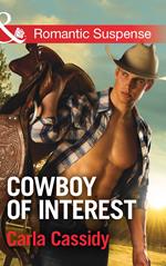 Cowboy Of Interest (Cowboys of Holiday Ranch, Book 2) (Mills & Boon Romantic Suspense)