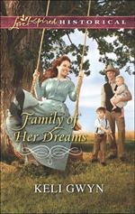 Family Of Her Dreams (Mills & Boon Love Inspired Historical)