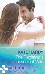 The Registrar's Convenient Wife (Mills & Boon Medical)