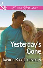 Yesterday's Gone (Two Daughters, Book 1) (Mills & Boon Superromance)