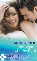 One Night…With Her Boss (Mills & Boon Medical)