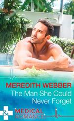 The Man She Could Never Forget (Wildfire Island Docs, Book 1) (Mills & Boon Medical)