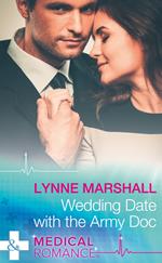 Wedding Date With The Army Doc (Summer Brides, Book 2) (Mills & Boon Medical)