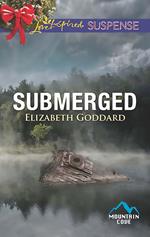 Submerged (Mountain Cove, Book 4) (Mills & Boon Love Inspired Suspense)