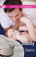Cowboy Daddy (A Chair at the Hawkins Table, Book 3) (Mills & Boon Superromance)