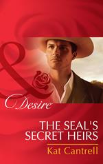 The Seal's Secret Heirs (Texas Cattleman's Club: Lies and Lullabies, Book 5) (Mills & Boon Desire)