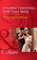 Contract Wedding, Expectant Bride (Courtesan Brides, Book 2) (Mills & Boon Desire)