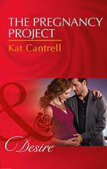 The Pregnancy Project (Love and Lipstick, Book 3) (Mills & Boon Desire)