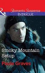 Smoky Mountain Setup (The Gates: Most Wanted, Book 1) (Mills & Boon Intrigue)