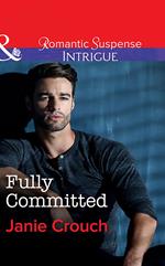 Fully Committed (Omega Sector: Critical Response, Book 2) (Mills & Boon Intrigue)