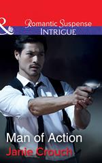Man Of Action (Omega Sector: Critical Response, Book 4) (Mills & Boon Intrigue)