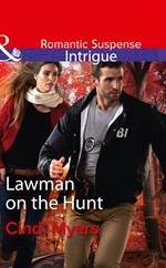 Lawman On The Hunt (The Men of Search Team Seven, Book 2) (Mills & Boon Intrigue)
