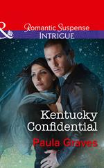 Kentucky Confidential (Campbell Cove Academy, Book 1) (Mills & Boon Intrigue)